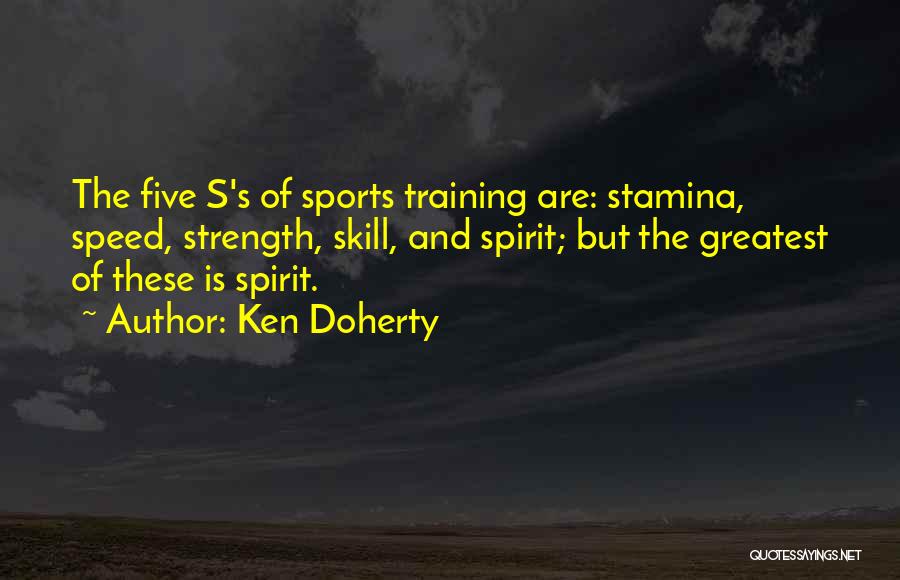 Training For Sports Quotes By Ken Doherty