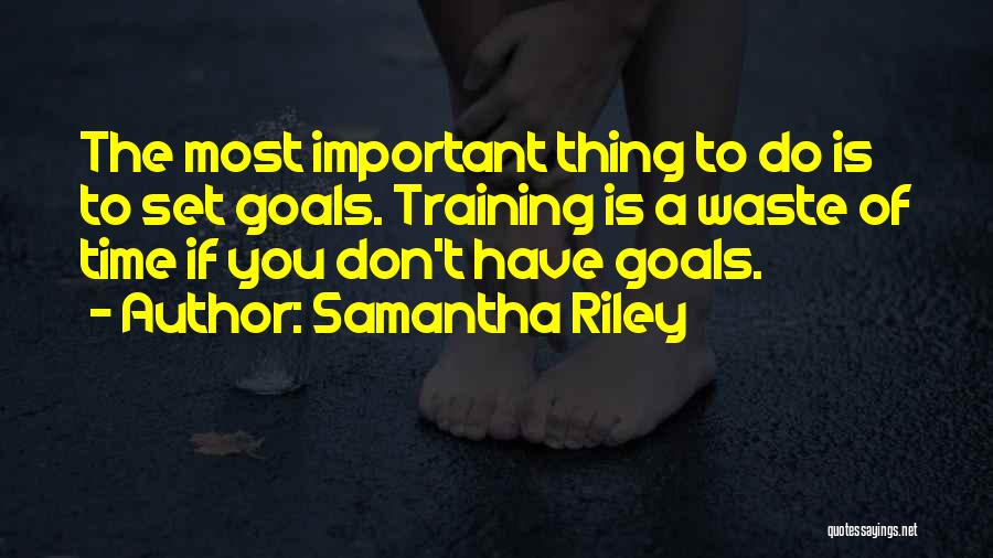 Training For Sports Quotes By Samantha Riley