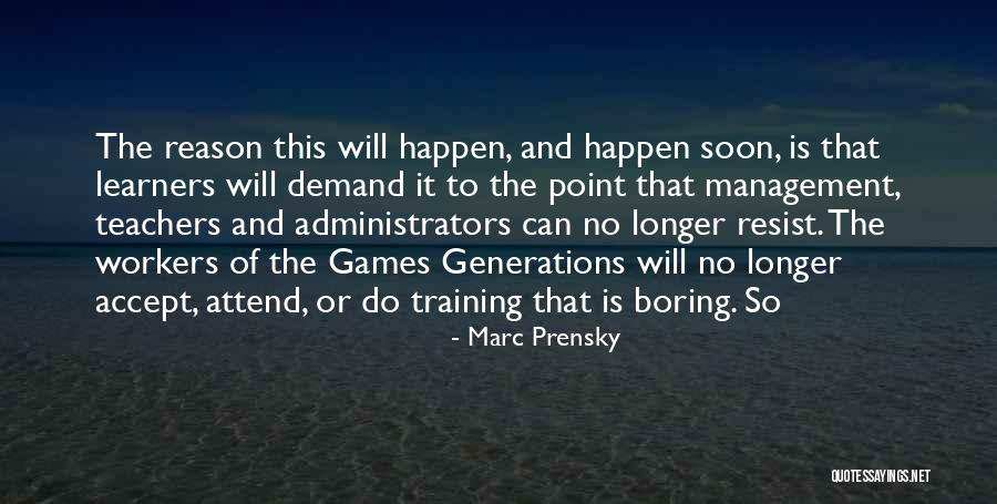 Training For Teachers Quotes By Marc Prensky Training For Teachers Quotes By Marc Prensky