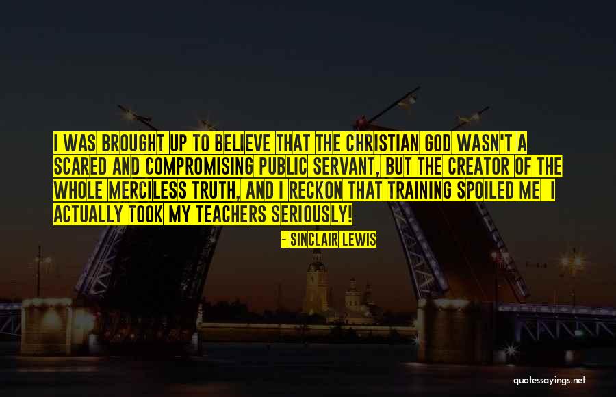 Training For Teachers Quotes By Sinclair Lewis Training For Teachers Quotes By Sinclair Lewis