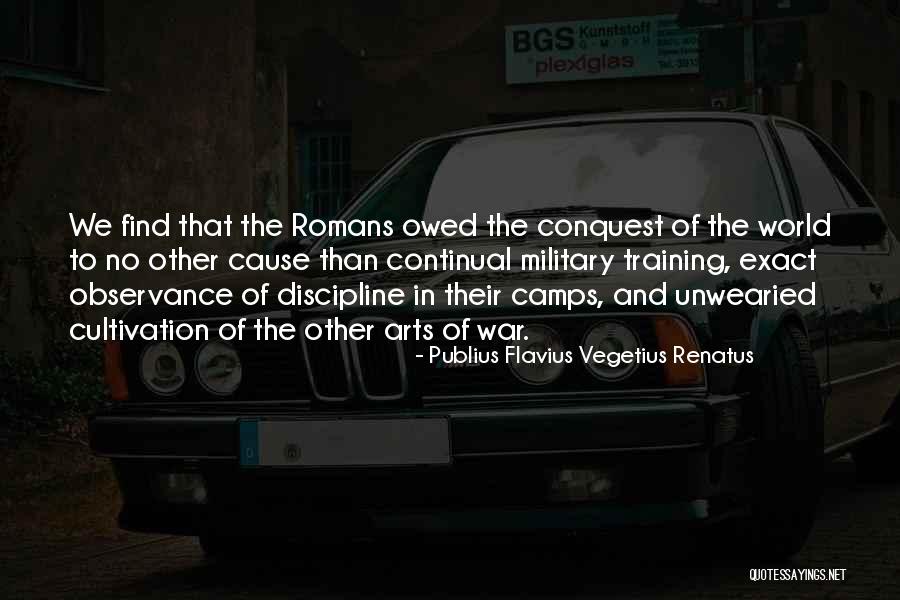 Training For War Quotes By Publius Flavius Vegetius Renatus