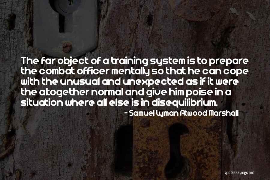 Training For War Quotes By Samuel Lyman Atwood Marshall