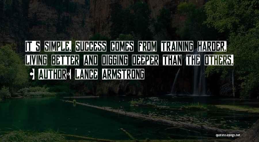 Training Harder Quotes By Lance Armstrong