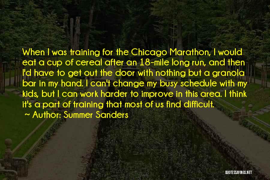 Training Harder Quotes By Summer Sanders