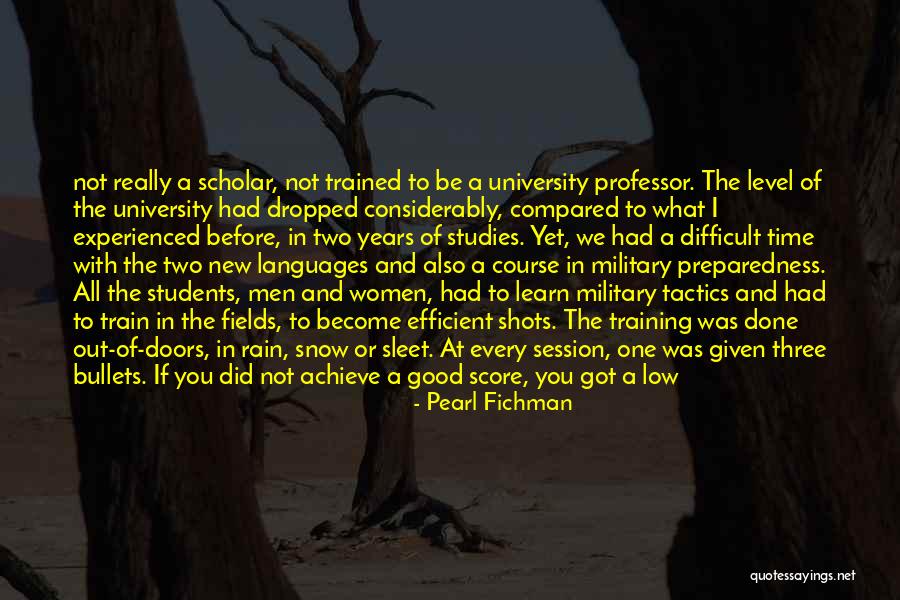 Training In Rain Quotes By Pearl Fichman Training In Rain Quotes By Pearl Fichman