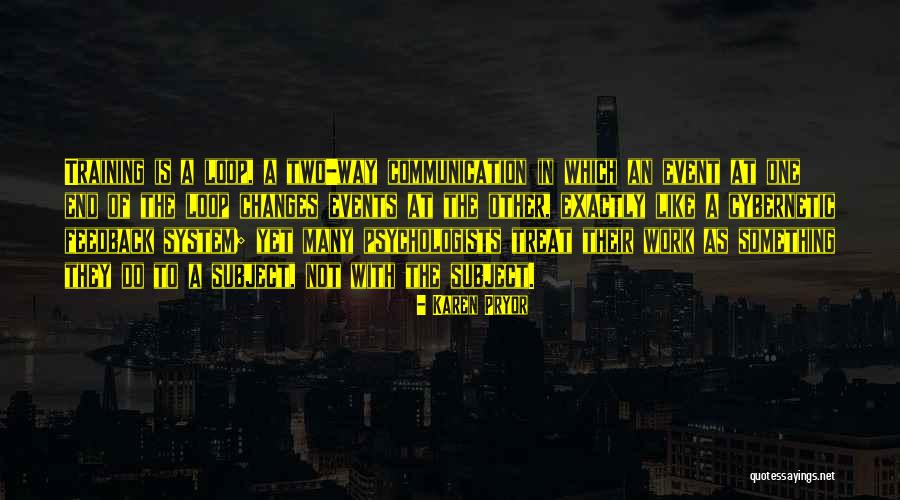 Training Management System Quotes By Karen Pryor Training Management System Quotes By Karen Pryor