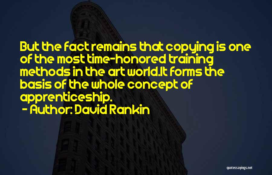 Training Methods Quotes By David Rankin