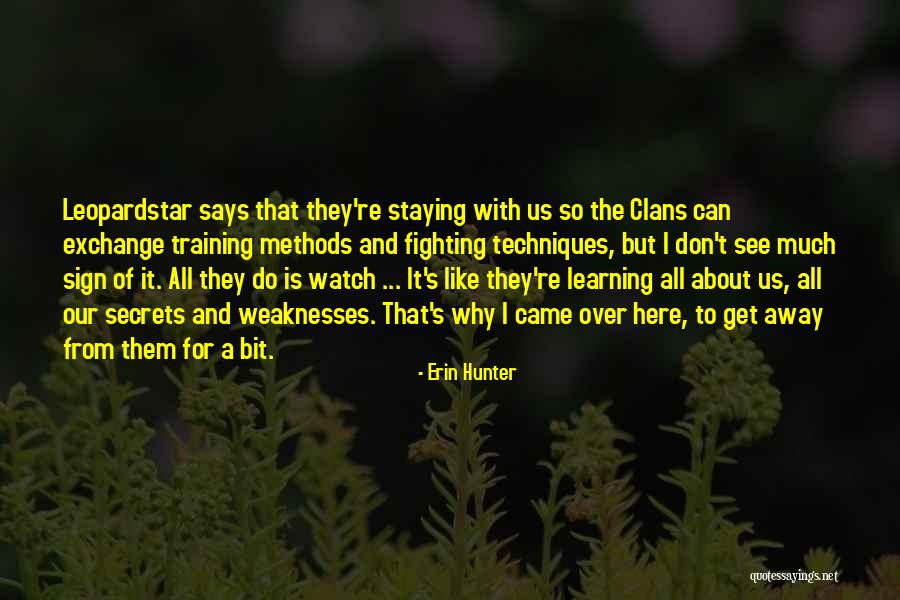 Training Methods Quotes By Erin Hunter