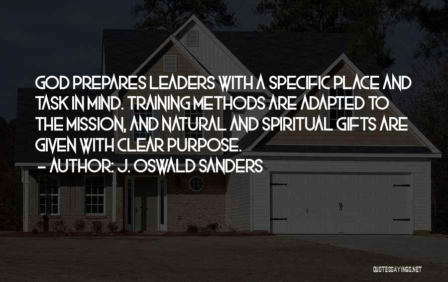 Training Methods Quotes By J. Oswald Sanders