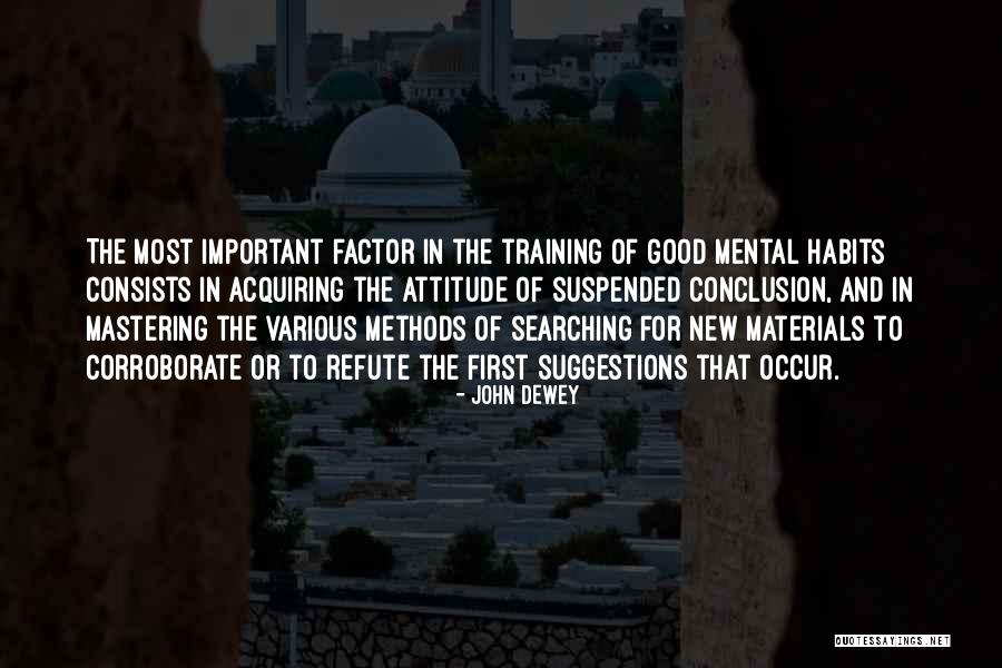 Training Methods Quotes By John Dewey