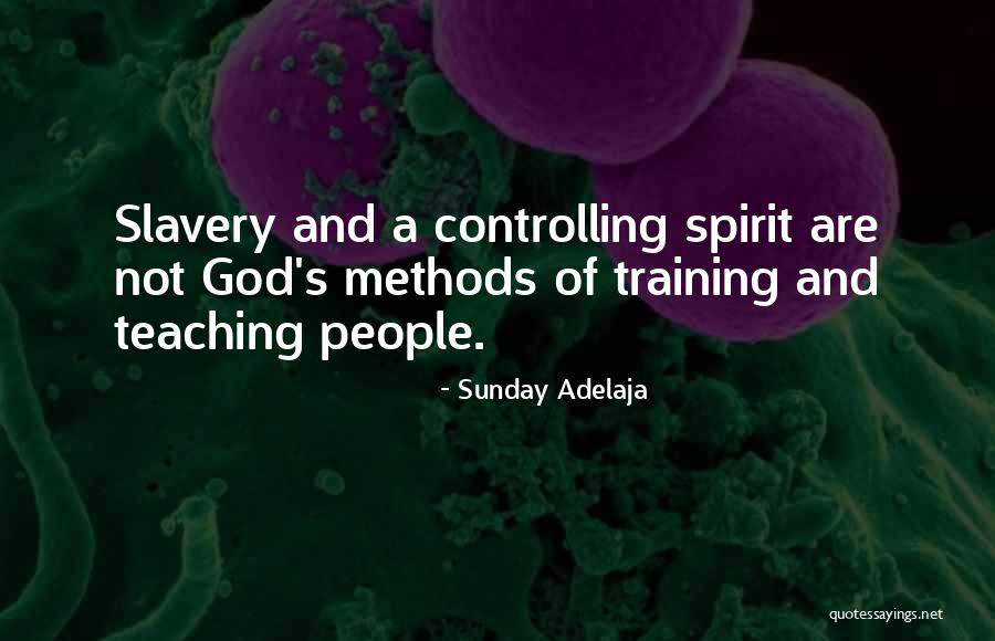 Training Methods Quotes By Sunday Adelaja