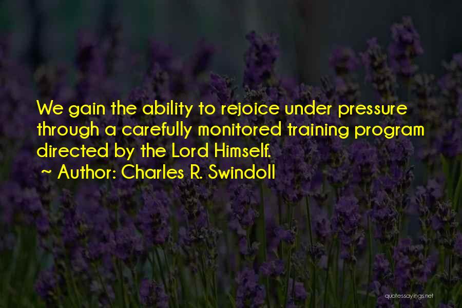 Training Program Quotes By Charles R. Swindoll