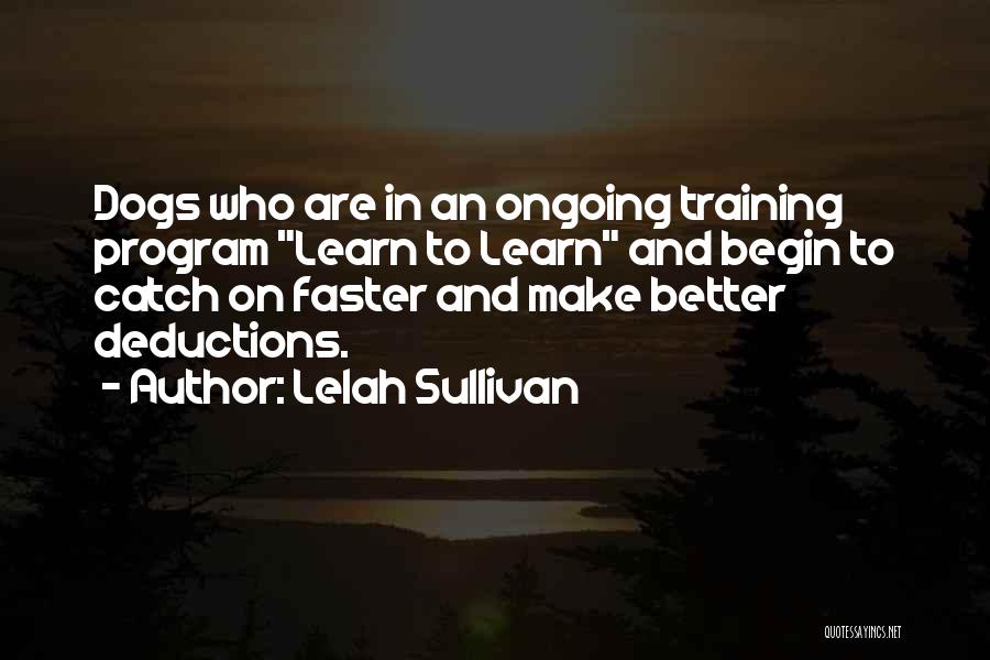 Training Program Quotes By Lelah Sullivan