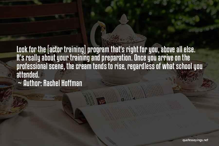 Training Program Quotes By Rachel Hoffman