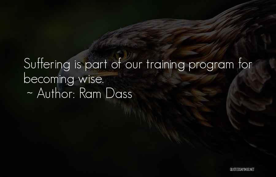 Training Program Quotes By Ram Dass