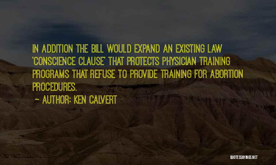 Training Programs Quotes By Ken Calvert