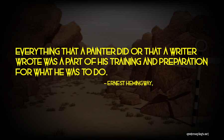 Training Quotes By Ernest Hemingway,