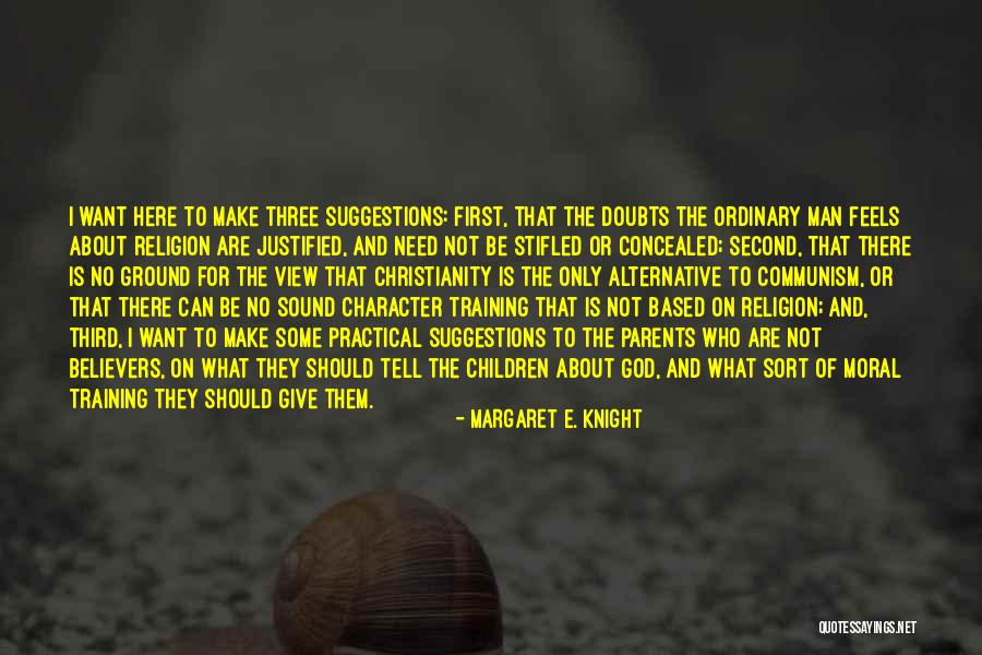 Training Quotes By Margaret E. Knight