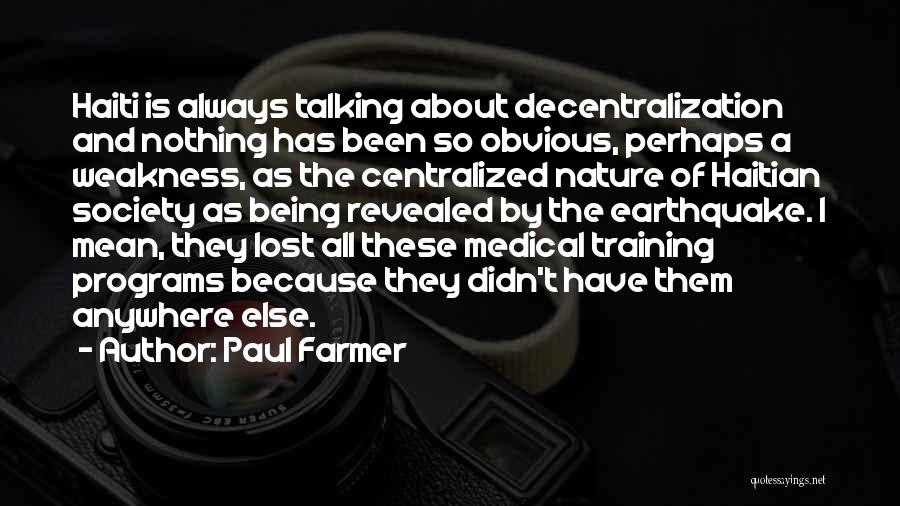 Training Quotes By Paul Farmer