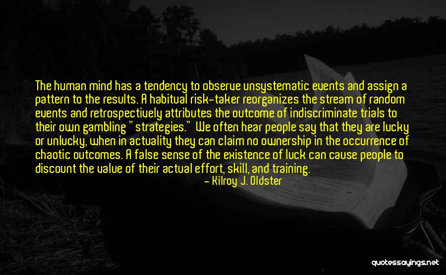 Training Quotes Quotes By Kilroy J. Oldster Training Quotes Quotes By Kilroy J. Oldster
