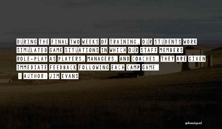 Training Staff Quotes By Jim Evans