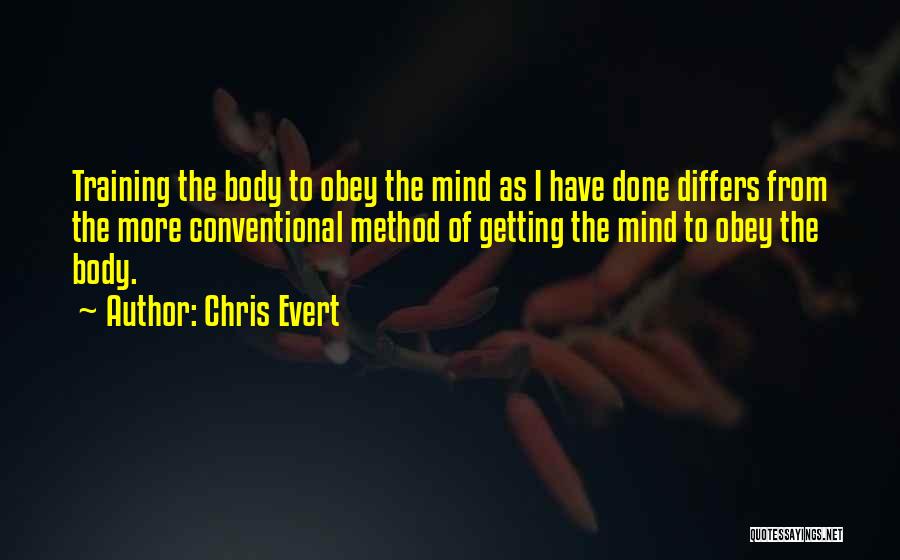 Training The Mind Quotes By Chris Evert