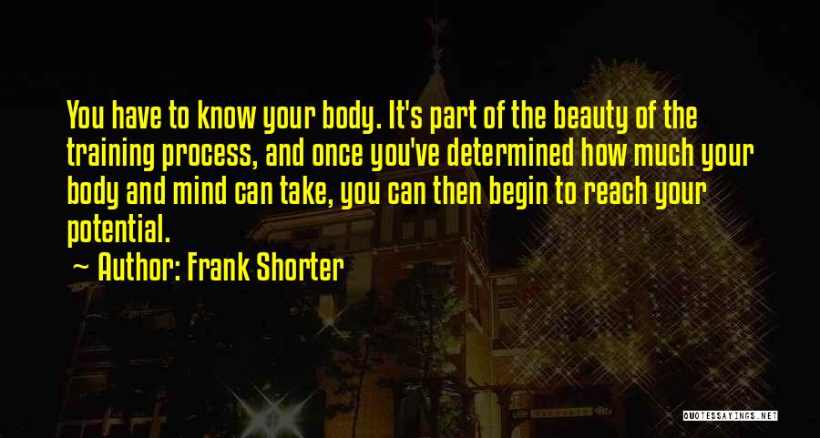 Training The Mind Quotes By Frank Shorter