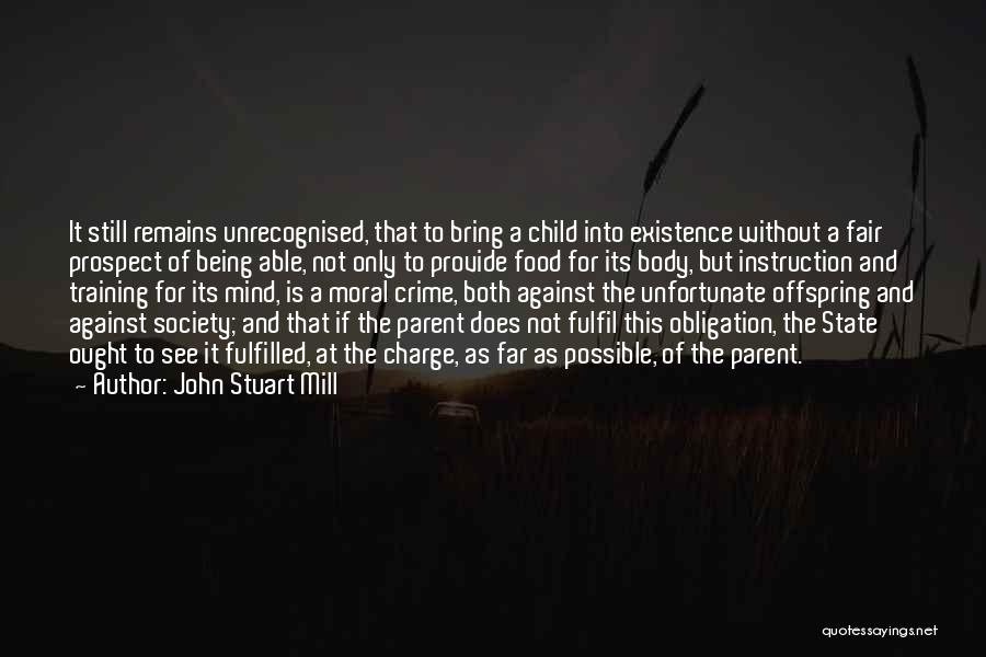 Training Up A Child Quotes By John Stuart Mill