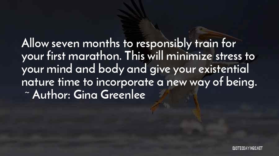 Training Your Mind Quotes By Gina Greenlee