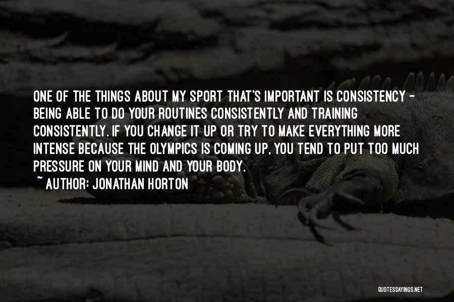 Training Your Mind Quotes By Jonathan Horton