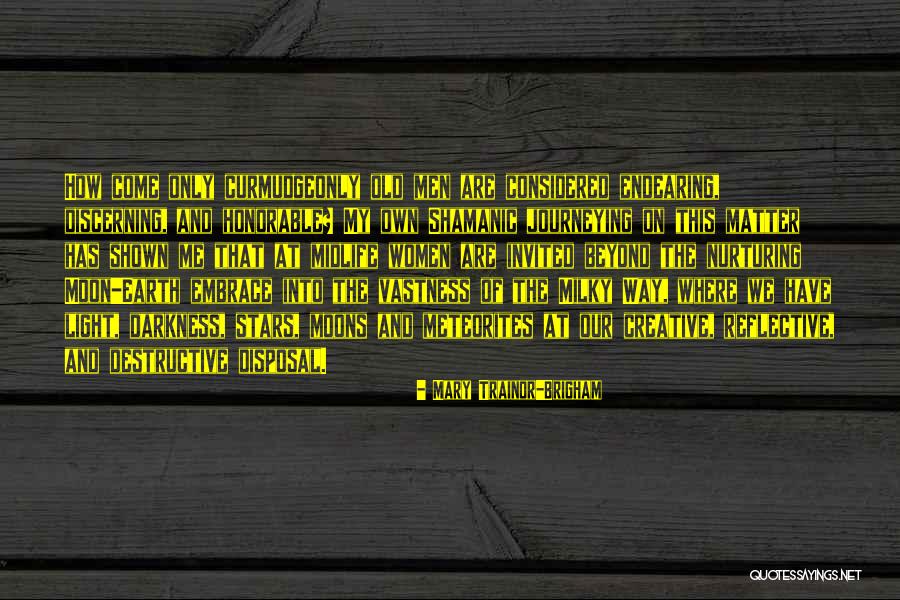 Trainor Quotes By Mary Trainor-Brigham Trainor Quotes By Mary Trainor-Brigham