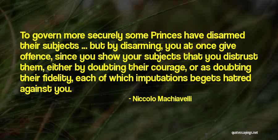 Trainque Group Quotes By Niccolo Machiavelli Trainque Group Quotes By Niccolo Machiavelli