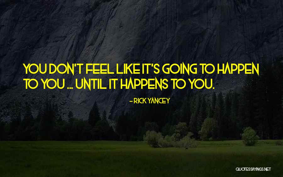 Trainque Group Quotes By Rick Yancey Trainque Group Quotes By Rick Yancey
