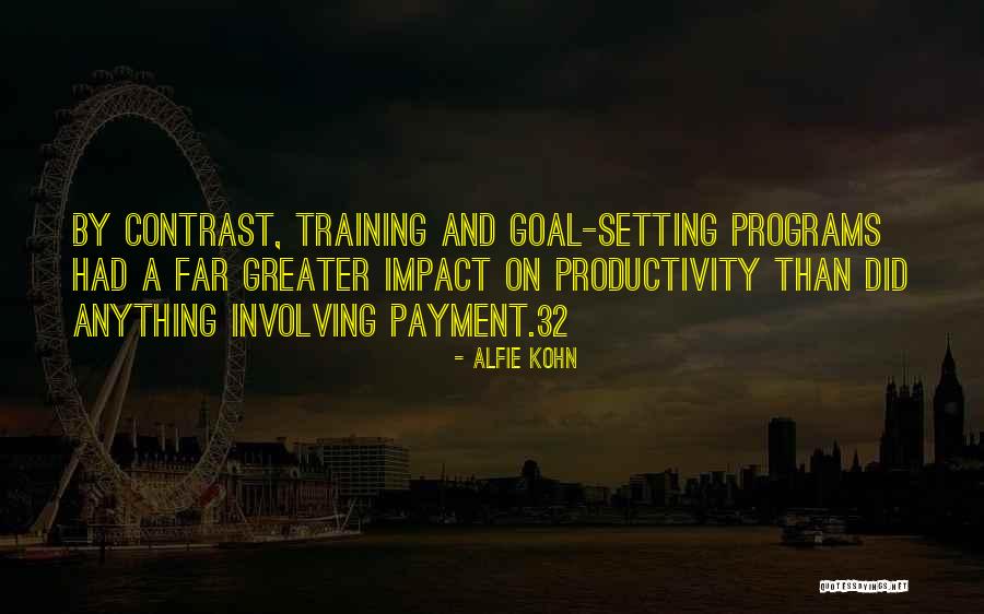 Trainque Women Quotes By Alfie Kohn Trainque Women Quotes By Alfie Kohn