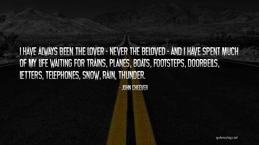 Trains And Love Quotes By John Cheever Trains And Love Quotes By John Cheever