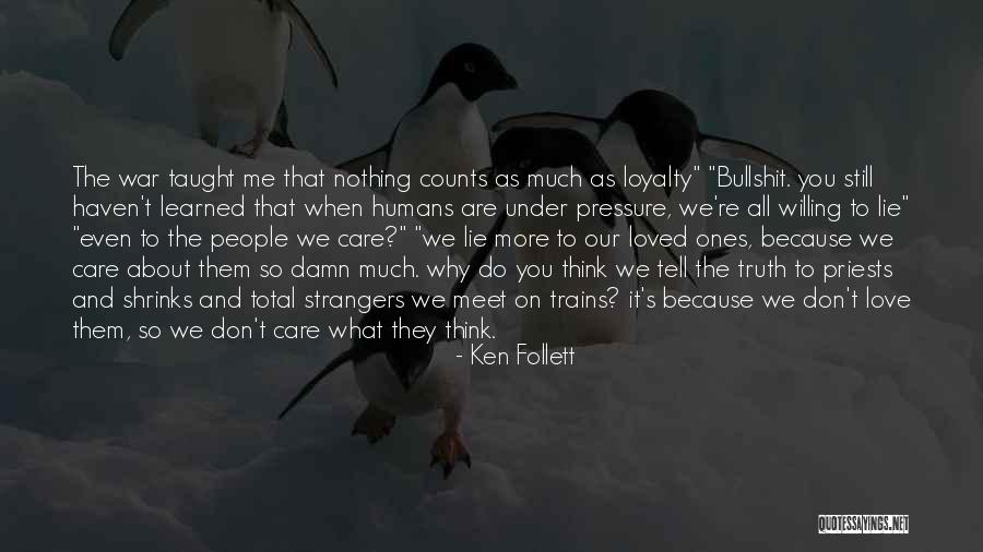 Trains And Love Quotes By Ken Follett Trains And Love Quotes By Ken Follett