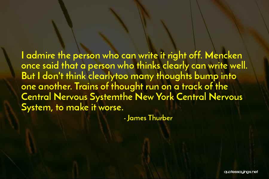 Trains Of Thought Quotes By James Thurber