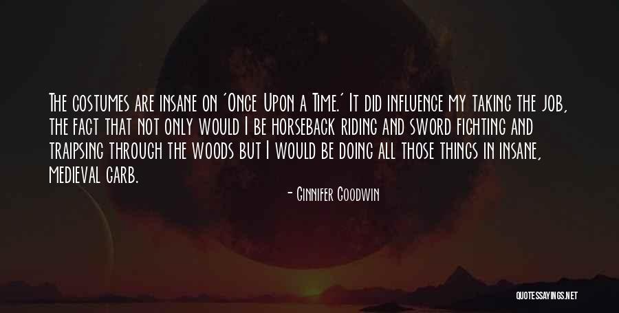Traipsing Quotes By Ginnifer Goodwin Traipsing Quotes By Ginnifer Goodwin