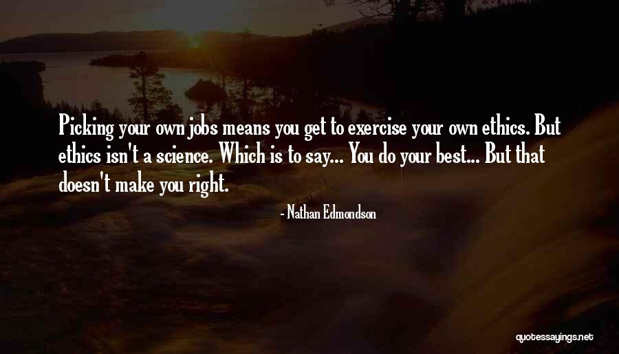 Traipsing Quotes By Nathan Edmondson Traipsing Quotes By Nathan Edmondson