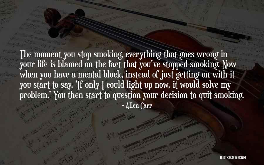 Traistaru Mihaela Quotes By Allen Carr Traistaru Mihaela Quotes By Allen Carr