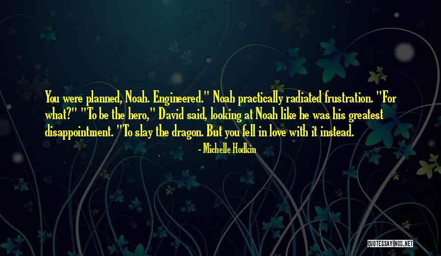 Traistaru Mihaela Quotes By Michelle Hodkin Traistaru Mihaela Quotes By Michelle Hodkin