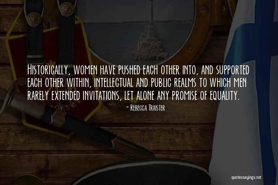 Traister Quotes By Rebecca Traister Traister Quotes By Rebecca Traister