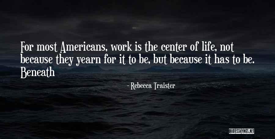 Traister Quotes By Rebecca Traister Traister Quotes By Rebecca Traister