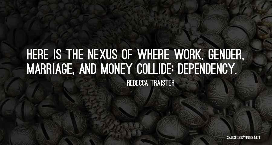 Traister Quotes By Rebecca Traister Traister Quotes By Rebecca Traister