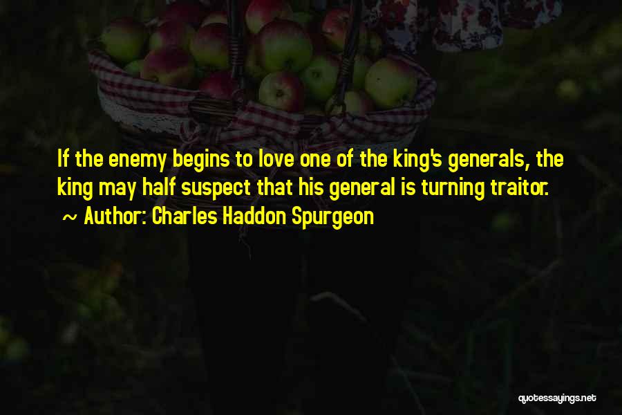 Traitor Quotes By Charles Haddon Spurgeon