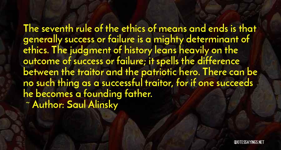 Traitor Quotes By Saul Alinsky