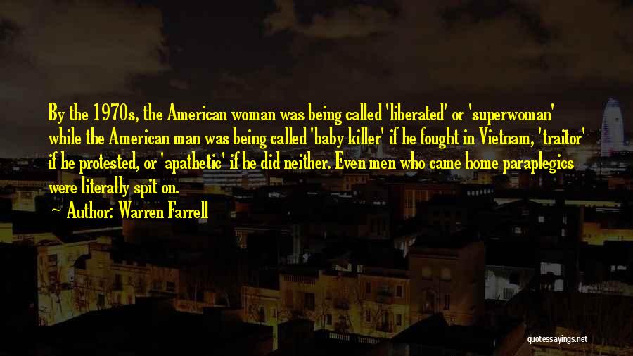 Traitor Quotes By Warren Farrell