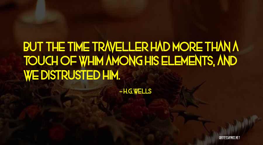 Traitorous Eight Quotes By H.G.Wells Traitorous Eight Quotes By H.G.Wells