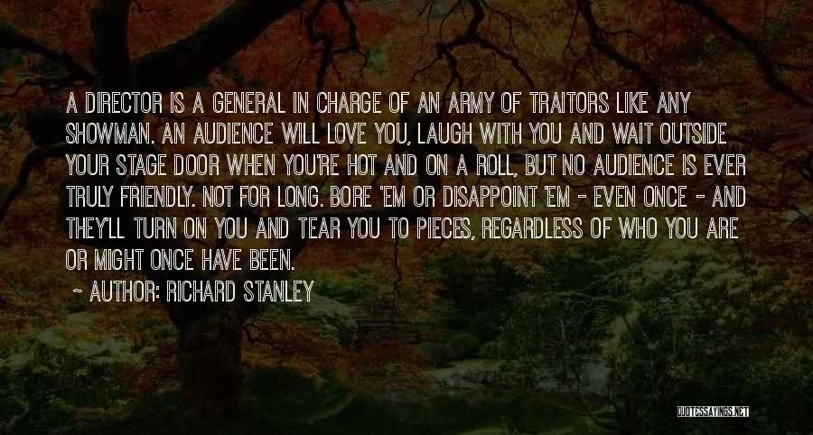 Traitors In Love Quotes By Richard Stanley