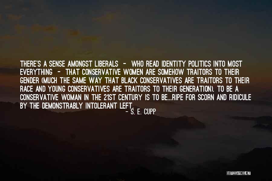 Traitors In Politics Quotes By S. E. Cupp